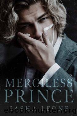 Merciless Prince: A Dark Mafia Romance (Brutal Reign Book 1) by Sasha Leone