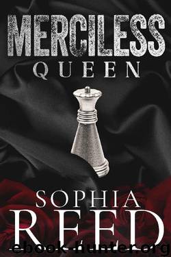 Merciless Queen: A Dark Mafia Romance (Varasso Brothers Book Book 4) by Sophia Reed