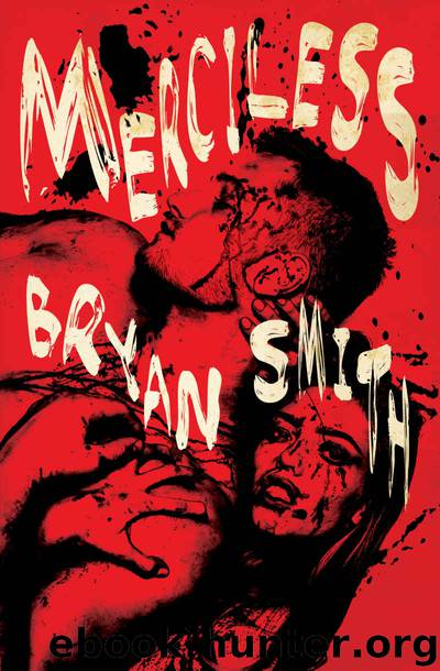 Merciless by Bryan Smith