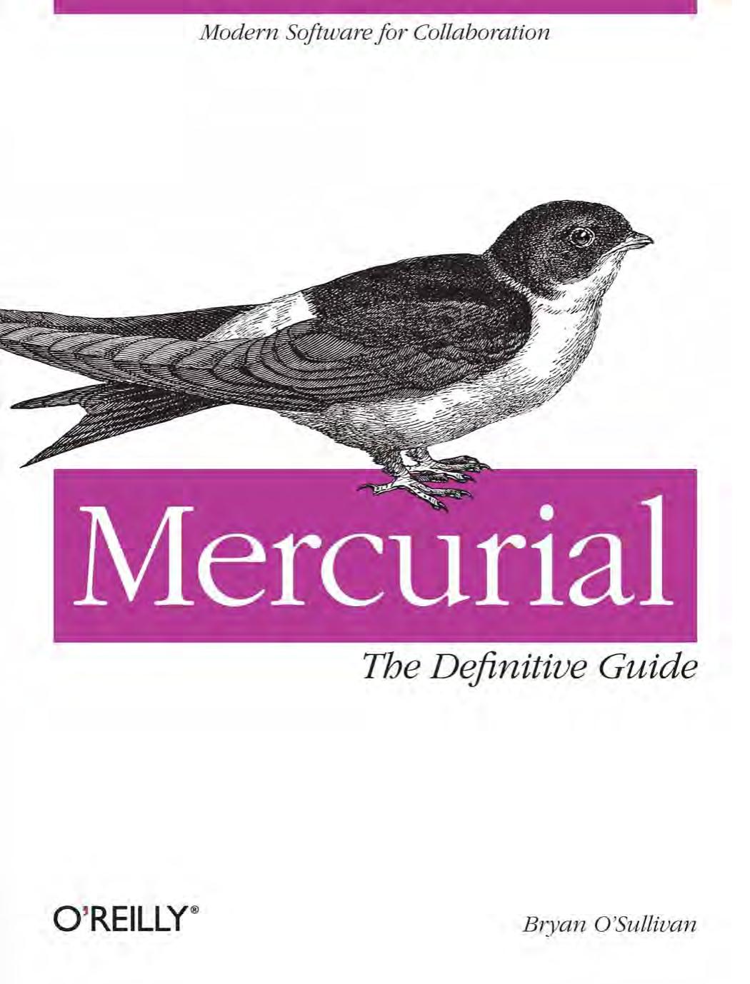 Mercurial: The Definitive Guide by Bryan O'Sullivan
