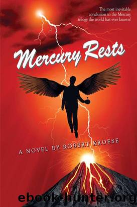 Mercury 03 Mercury Rests by Robert Kroese