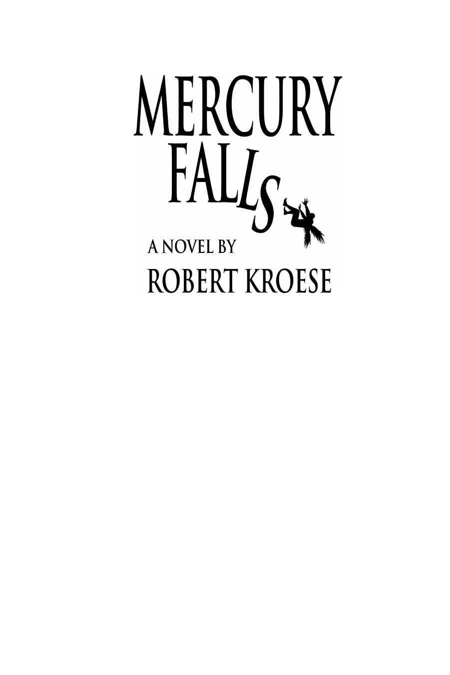 Mercury Falls by Robert Kroese