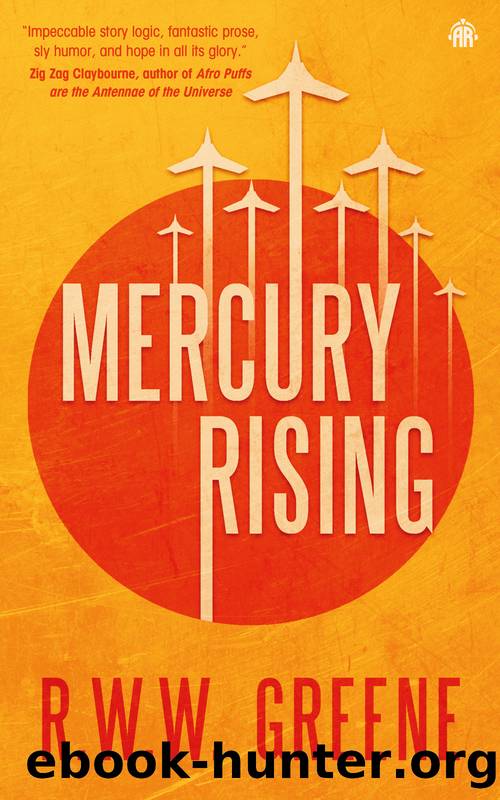 Mercury Rising by R.W.W. Greene