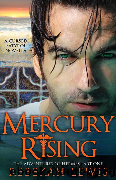 Mercury Rising by Rebekah Lewis