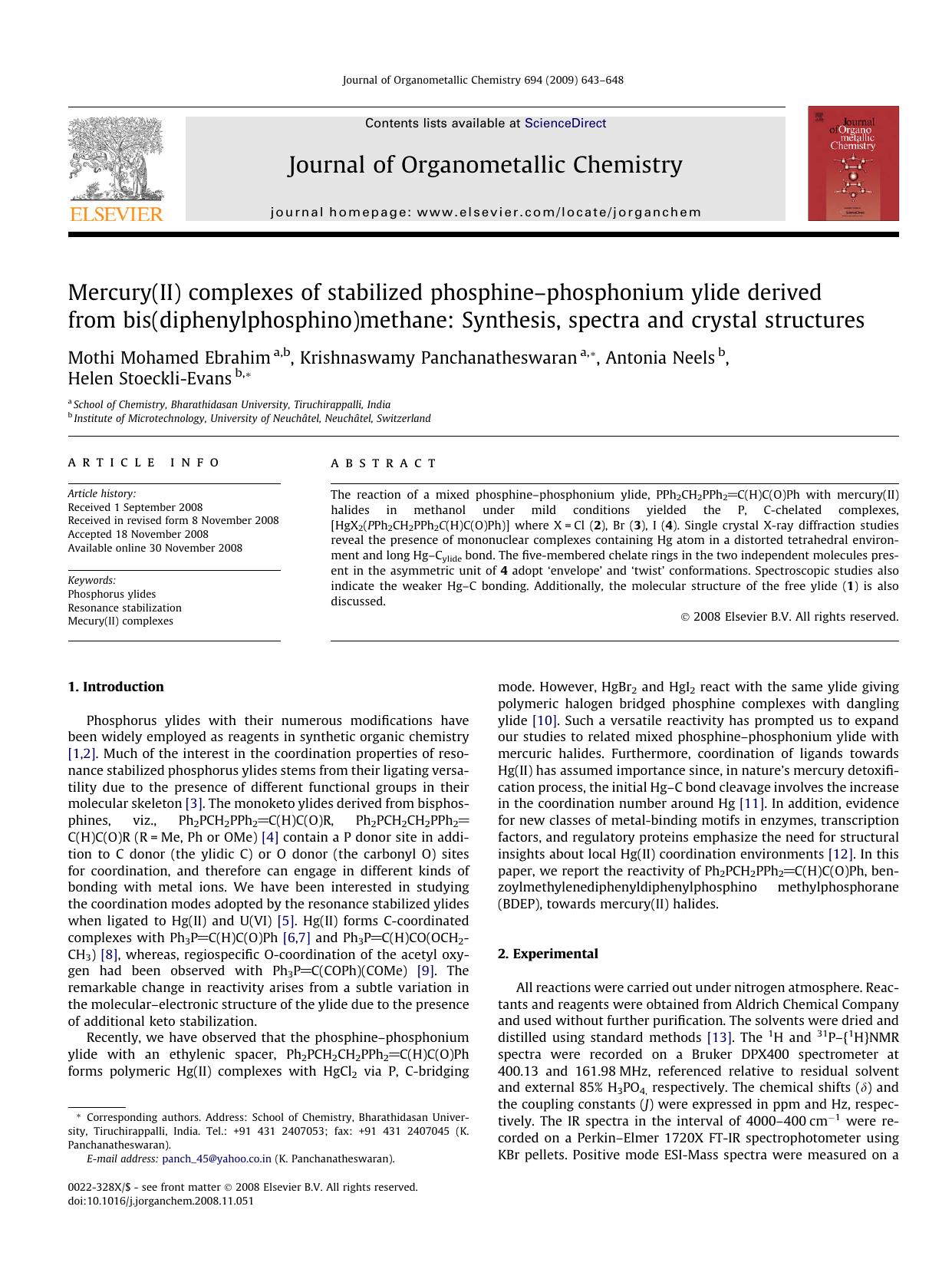 Mercury(II) complexes of stabilized phosphine–phosphonium ylide derived from bis(diphenylphosphino)methane: Synthesis, spectra and crystal structures by Mothi Mohamed Ebrahim; Krishnaswamy Panchanatheswaran; Antonia Neels; Helen Stoeckli-Evans