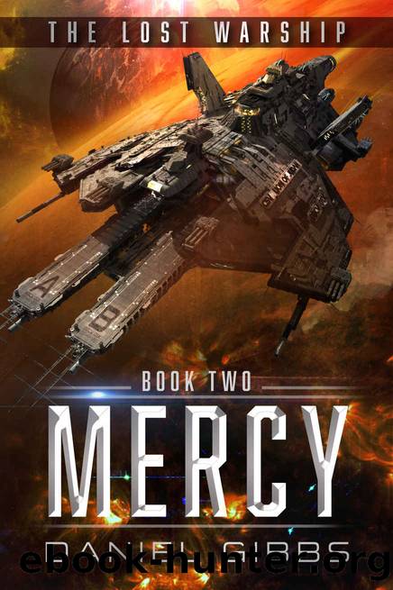 Mercy (The Lost Warship Book 2) by Daniel Gibbs