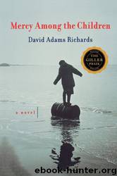 Mercy Among the Children by Richards David Adams