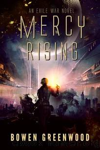 Mercy Rising by Bowen Greenwood
