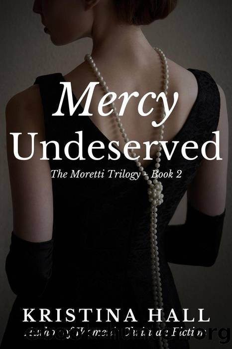 Mercy Undeserved by Kristina Hall