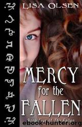 Mercy for the Fallen by Lisa Olsen