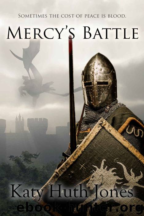 Mercy's Battle (He Who Finds Mercy Book 3) by Katy Huth Jones