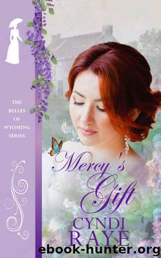Mercy's Gift by Cyndi Raye