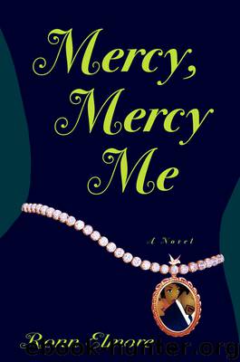 Mercy, Mercy Me by Ronn Elmore