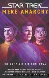Mere Anarchy by Mike W. Barr & Dave Galanter & Dayton Ward & Howard Weinstein