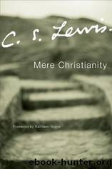 Mere Christianity by Lewis C. S