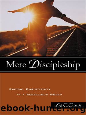 Mere Discipleship by Lee C. Camp