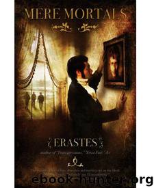 Mere Mortals by Erastes