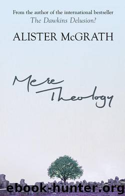 Mere Theology by Alister McGrath