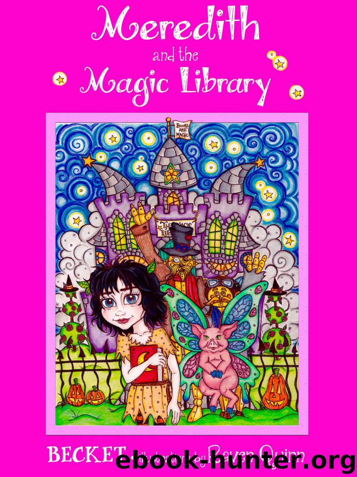 Meredith and the Magic Library by Becket