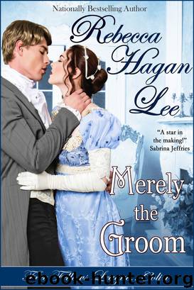 Merely the Groom by Hagan Lee Rebecca