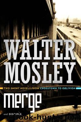 Merge Disciple by Walter Mosley