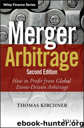 Merger Arbitrage by Kirchner Thomas;