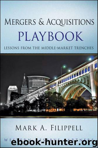 Mergers and Acquisitions Playbook: Lessons from the Middle-Market Trenches (Wiley Professional Advisory Services) by Mark A. Filippell