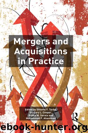 Mergers and Acquisitions in Practice by Tarba Shlomo Y.; Cooper Sir Cary L.; Sarala Riikka M