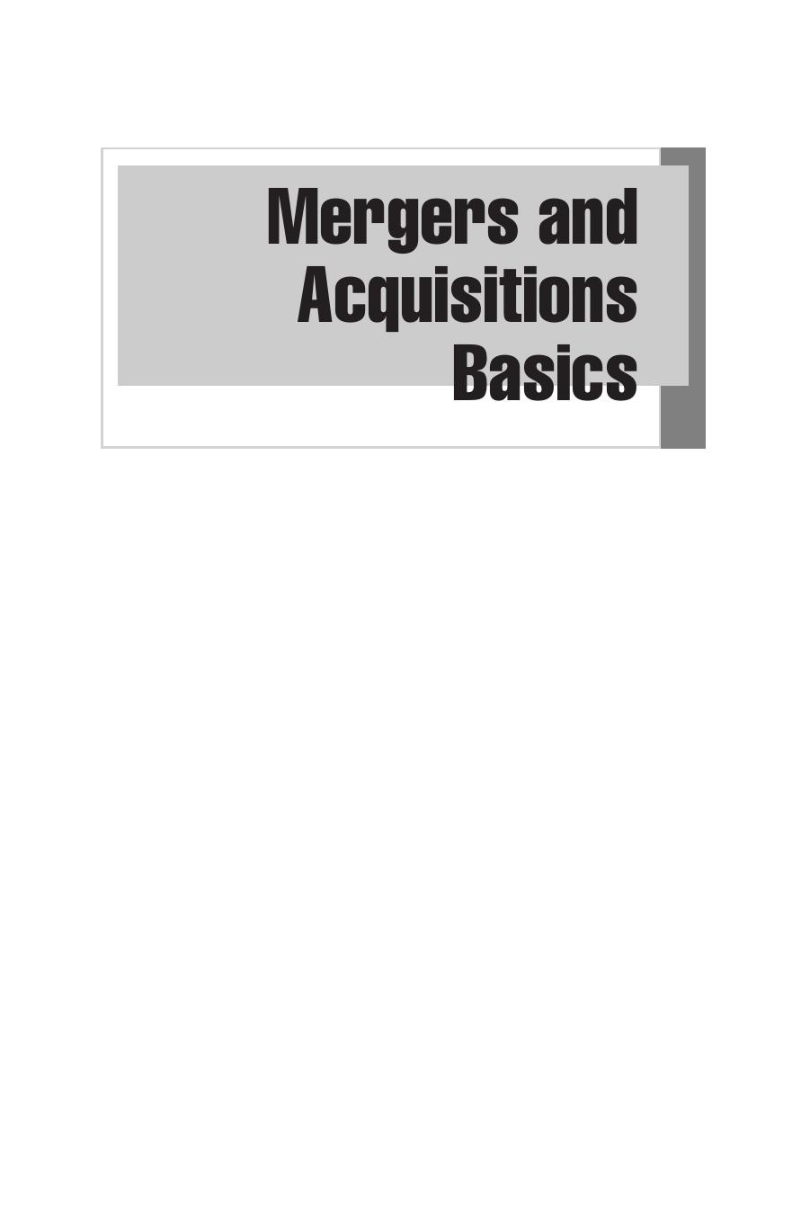 Mergers and acquisitions basics : the key steps of acquisitions, divestitures, and investments by Forman Larry H.; Frankel Michael E. S