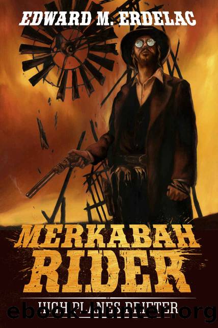 Merkabah Rider_High Planes Drifter by Edward M. Erdelac