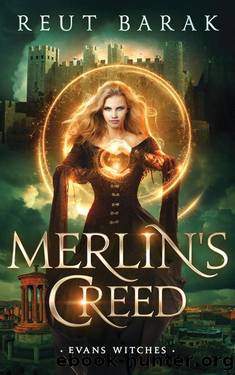 Merlin's Creed (Evans Witches) by Reut Barak