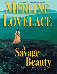Merline Lovelace by A Savage Beauty