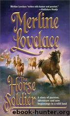 Merline Lovelace by The Horse Soldier