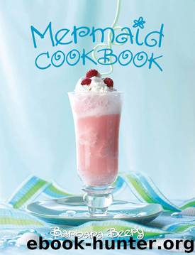 Mermaid Cookbook by Barbara Beery