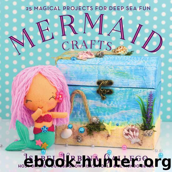 Mermaid Crafts by Isabel Urbina Gallego