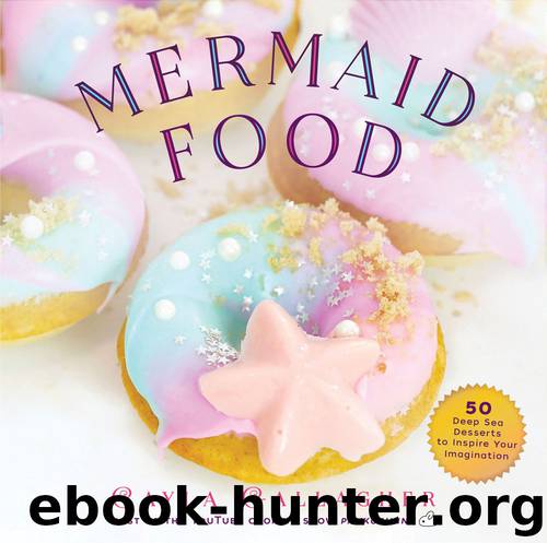 Mermaid Food by Cayla Gallagher