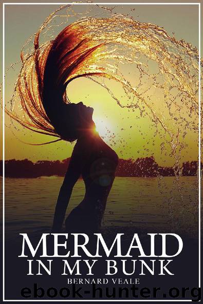 Mermaid in my Bunk by Bernard Veale