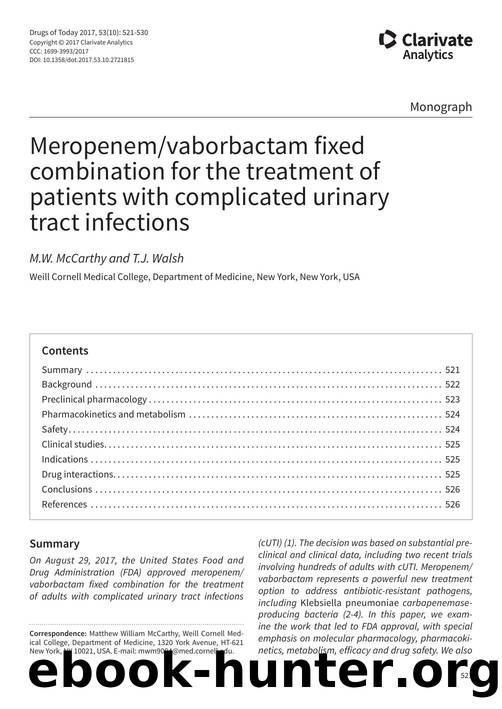Meropenemvaborbactam fixed combination for the treatment of patients with complicated urinary tract infections by Copyright © 2017 Clarivate Analytics
