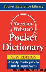 Merriam-Webster's Pocket Dictionary by Merriam-Webster