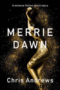 Merrie Dawn by Chris