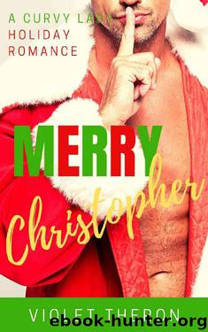 Merry Christopher by Violet Theron