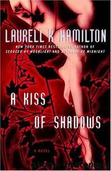 Merry Gentry 1 - A Kiss of Shadows by Laurell K. Hamilton