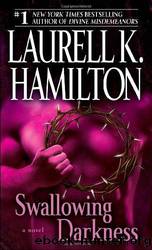 Merry Gentry 7 - Swallowing Darkness by Laurell K. Hamilton