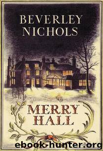 Merry Hall by Beverley Nichols