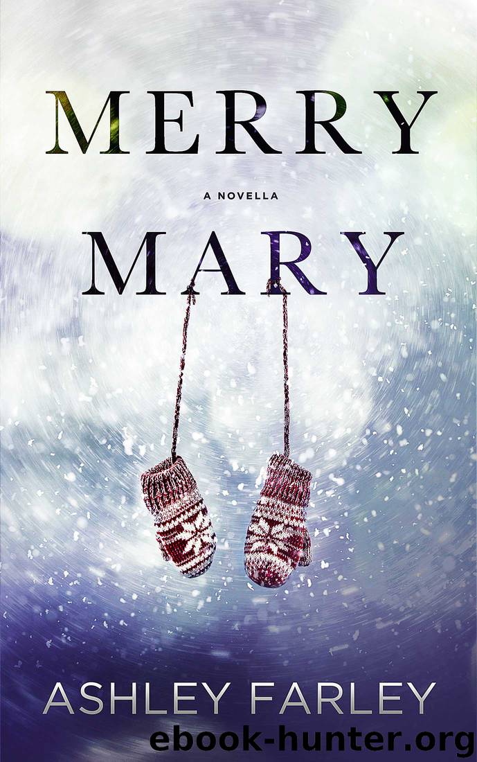 Merry Mary by Ashley Farley