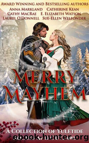 Merry Mayhem: A Collection of Yuletide Rogues and Outlaws by unknow