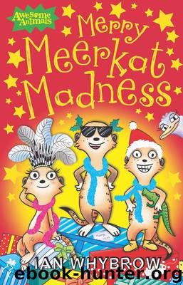 Merry Meerkat Madness by Ian Whybrow
