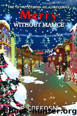Merry Without Malice by P. Creeden