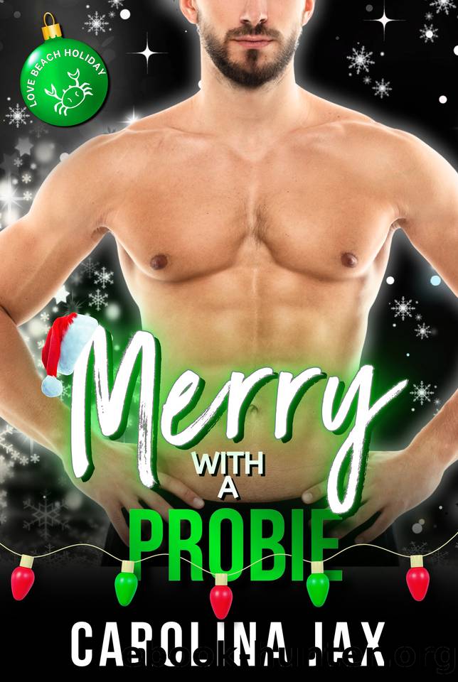 Merry with a Probie: The Love Beach Holiday Collection by Jax Carolina