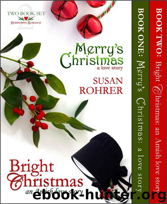 Merry's Christmas: Two Book Set (Amish) by Rohrer Susan